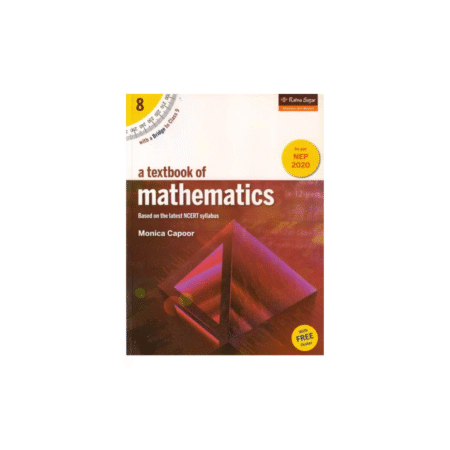 Used RATNA SAGAR, A Textbook Of Mathematics - 8 (Based On The Latest NCERT Syllabus) (Paperback, Monica Cpoor)