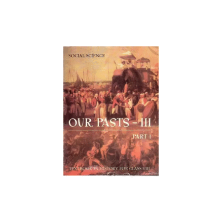 Used NCERT BOOK HISTORY OUR PAST-III (Part-1) For Class-VIII(8th) (Paperback, NCERT)