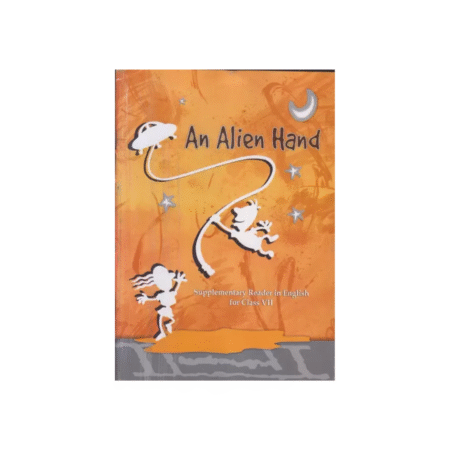 Used An Alien Hand - Supplementary Reader In English For Class - 7 (Paperback, NCERT EXPERT)
