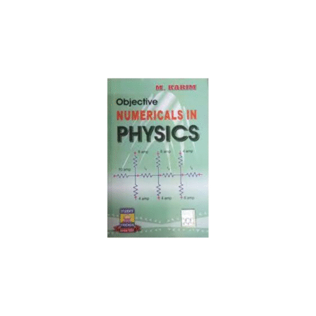 Used M. Karim Objective Numericals In Physics (Paperback, M. KARIM)