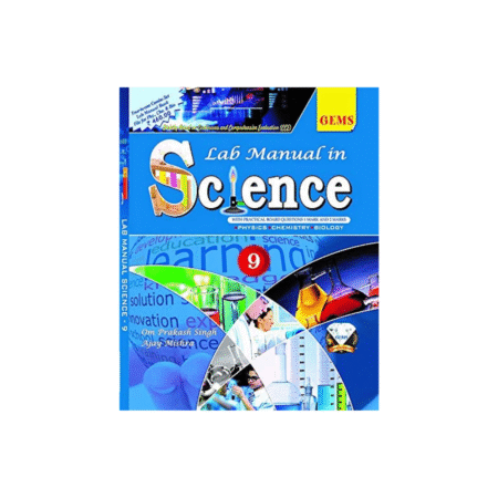 Used Gems Cbse Lab Manual In Science Class 9 (Om Prakash Singh, Ajay Mishra)