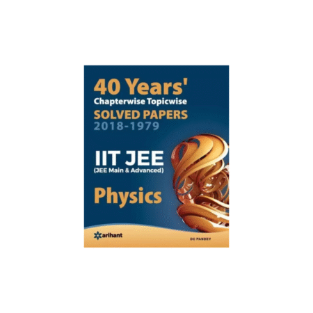 Used 40 Years' Chapterwise Topicwise Solved Papers (2018-1979) Iit Jee Physics (English, Paperback, Pandey D.C.)