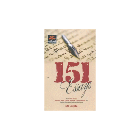 Used 151Essays - 151 Essays For All Competitive Exams Like Ias Upsc Etc (English, Paperback, SC Gupta)