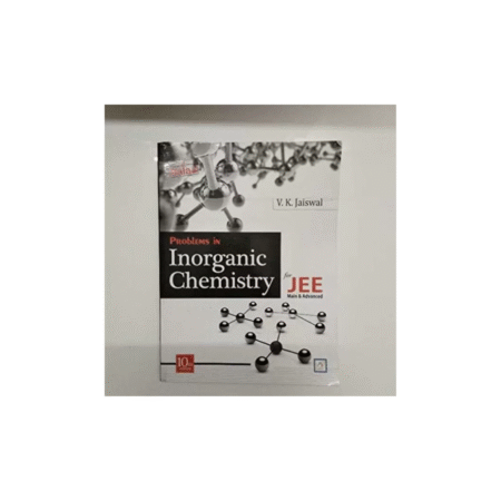 UsedProblems In Inorganic Chemistry For JEE (Main & Advanced) (Paperback, JAISWAL)