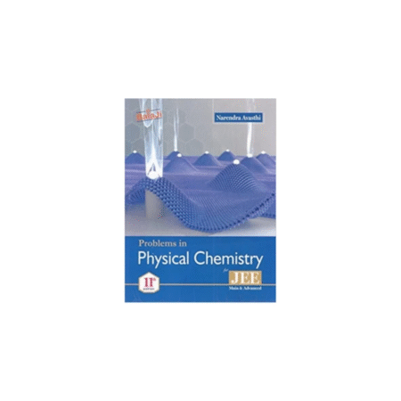 UsedProblems In Physical Chemistry FOR JEE (2018) (Paperback, Narendra Avasthi)