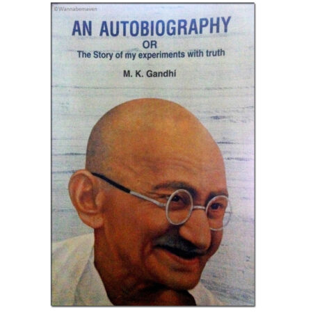 (Used Book) Mahatma Gandhi An Autobiography: The Story Of My Experiments With Truth (English, GBD BOOKS, M.K.GANDHI)
