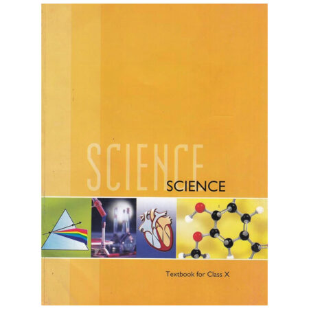 NCERT BOOK SCIENCE FOR CLASS-X(10th) (Old Syllabus, Used Book)