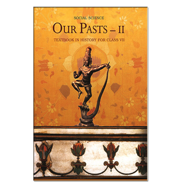 Ncert Our Pasts Part -2 Textbook In History For Class -7 (Old Syllabus)