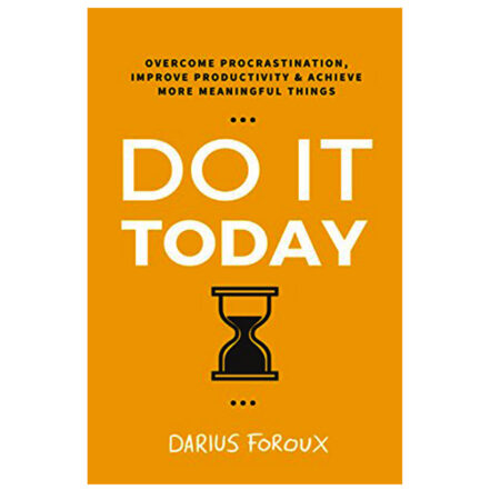 Do It Today - None (English, Paperback, Foroux Darius)