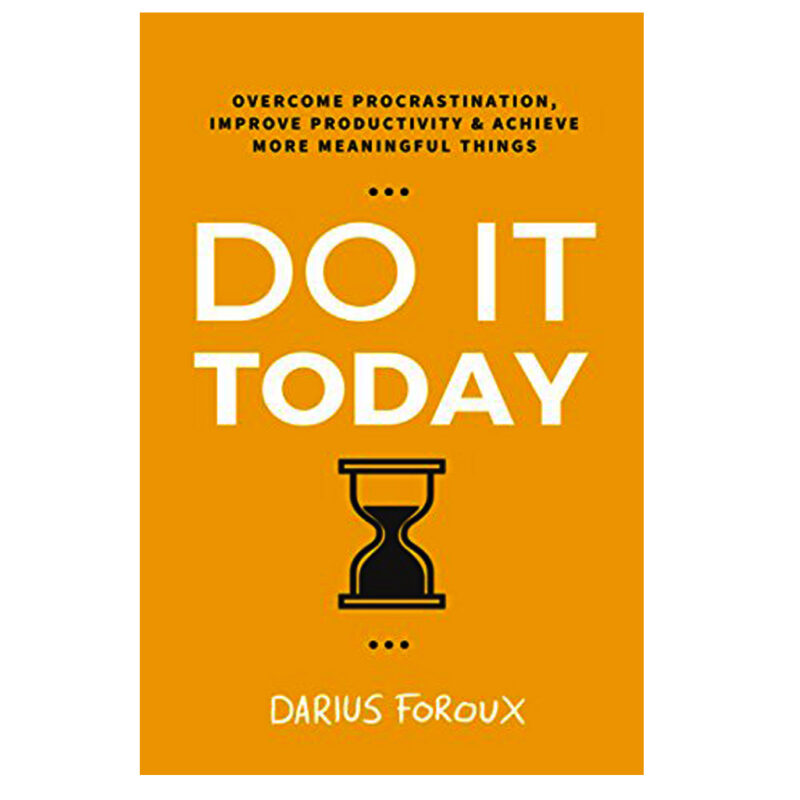 Do It Today - None (English, Paperback, Foroux Darius)