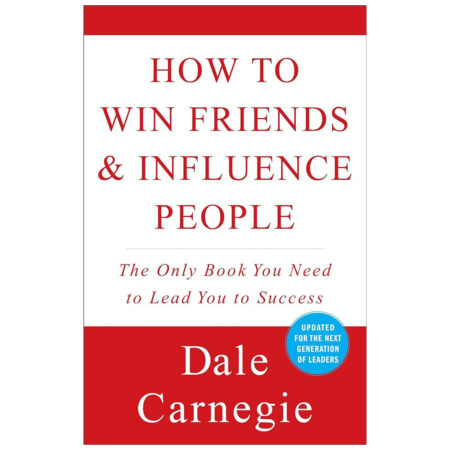 How to Win Friends and Influence People (Paperback, Dale Carnegie)