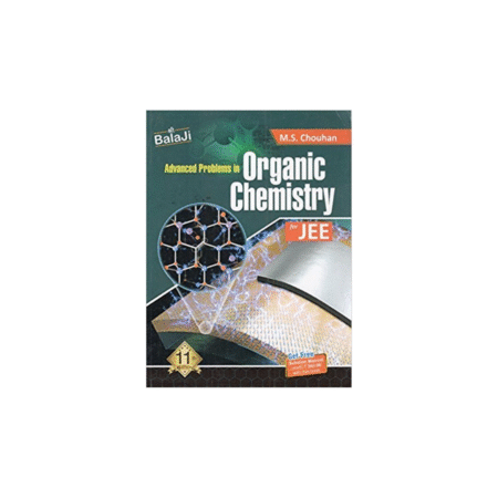 Used Balaji Advanced Problems in Organic Chemistry for JEE with Free Solution Book by M.S. Chouhan