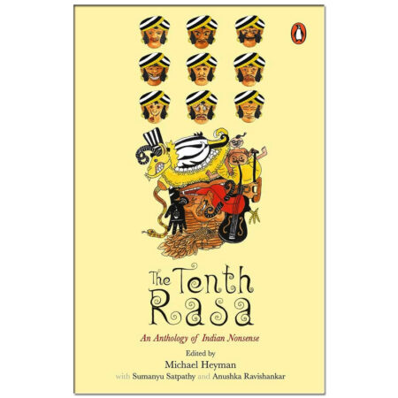 The Tenth Rasa - An Anthology of Indian Nonsense (English, By: Heyman Michael), (Used Book)