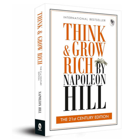 Think & Grow Rich! (By Hill Napoleon)