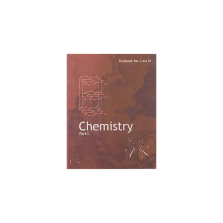 Used Chemistry Textbook Part - 2 For Class - 11 Paperback by NCERT (Author)