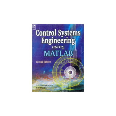 usedControl Systems Engineering Using Matlab (English, Paperback, Sivanandam S N)Second Edition
