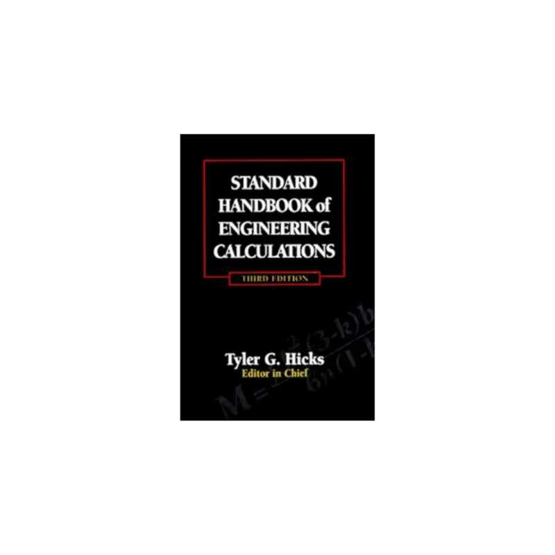 UsedStandard Handbook of Engineering Calculations by Tyler Gregory Hicks (Author)
