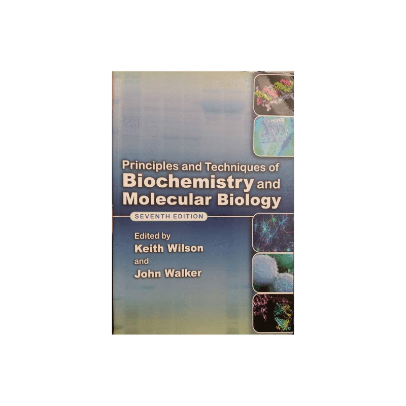 USED Principles and Techniques of Biochemistry and Molecular Biology Paperback by Wilson/Walker (Author)