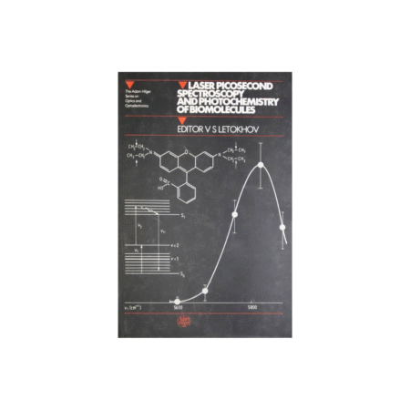 USED Laser Picosecond Spectroscopy and Photochemistry of Biomolecules, (SERIES ON OPTICS AND OPTOELECTRONICS) Hardcover