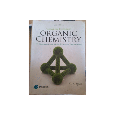 Used Conceptual Problems In Used Organic Chemistry For Engineering And Medical Entrance Exam (Paperback, DK SINGH) 3rd Edition