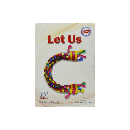 Used Let Us C by Kanetkar Yashavant- 13th Edition