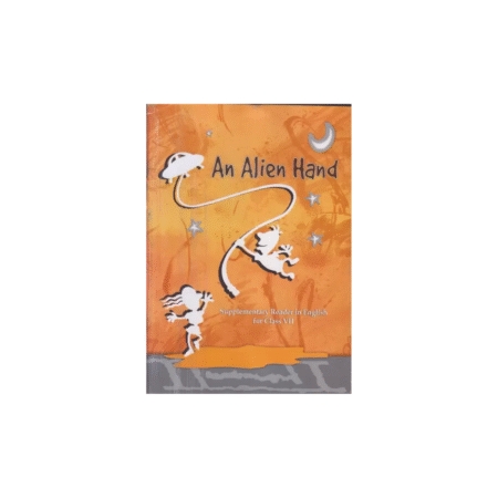 Used An Alien Hand - Supplementary Reader In English For Class - 7 (Paperback, ncert)