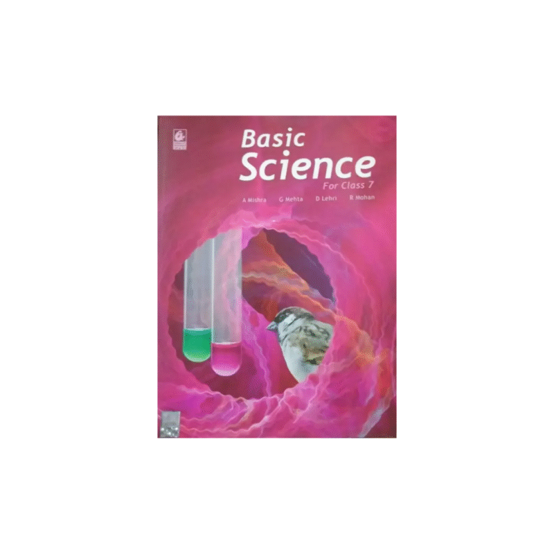 Used Basic Science Class 7 (Paperback, A MISHRA .G MEHTA .D LEHRI .R MOHAN)