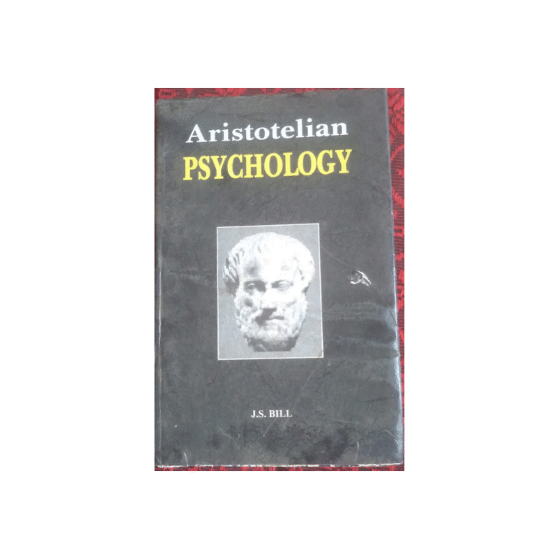 Used Aristotelian PSYCHOLOGY Author by J.S.BILL
