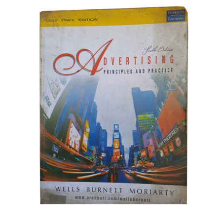 ADVERTISING Principles And Practice (Old Book) William Wells, John Burnett, Sandra Moriarty)