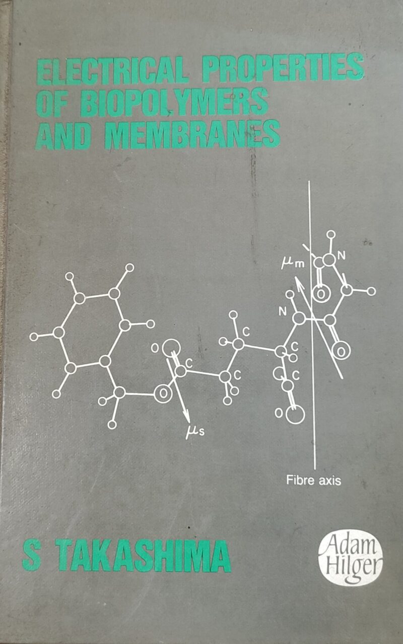 Used Electrical properties of polymers and membranes by S Takashima