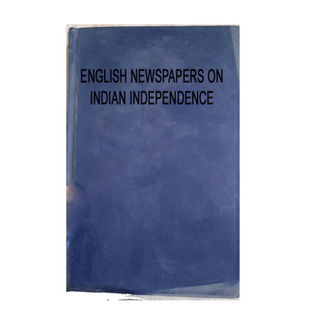 (Used Book) English Newspapers on Indian Independence (English, Undefined, Dutta Soma)