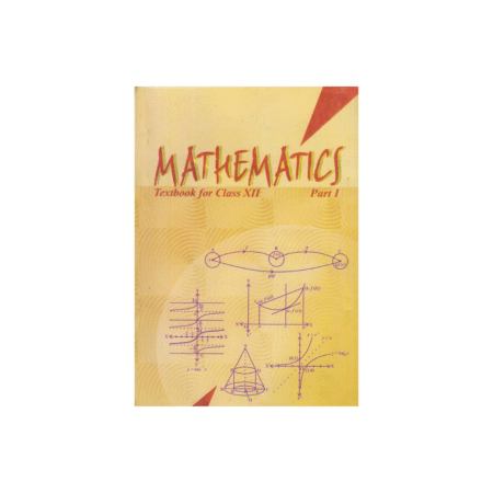 Used Mathematics Class 12th Part - I (Paperback, ncert)