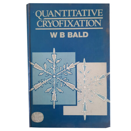 (Used Book) Quantitative Cryofixation, by W. B. Bald (Author)