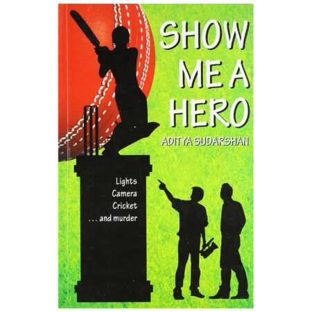 (Used Book) Show Me a Hero (English, Sudarshan Aditya)