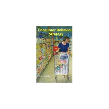 Used Consumer Behaviour Strategy by Praveen Sahu (Author)