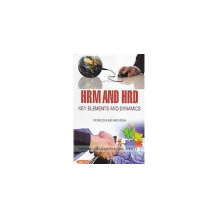 Used HRM and HRD Key Elements and Dynamics Hardcover by Mehrotra R (Author)