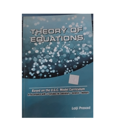 Used Theory of Equations Authors Lalji Prasad