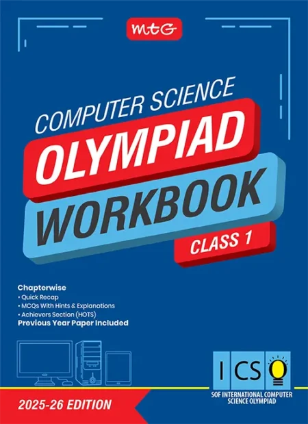 Class 1 International Computer Science Olympiad (ICSO) Workbook for 2025-26 Exam with MCQs and Achievers Section