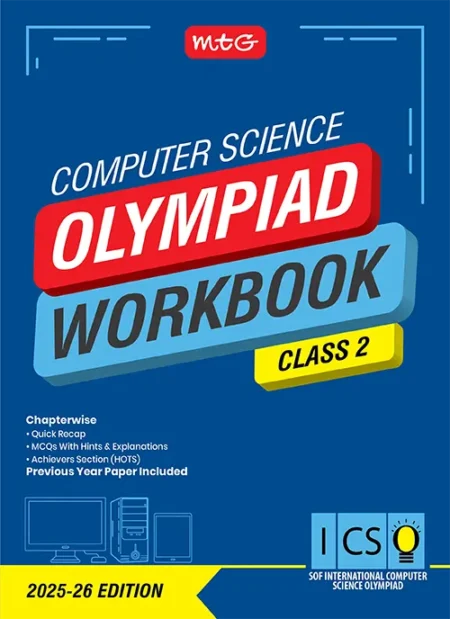Class 2 International Computer Science Olympiad (ICSO) Workbook for 2025-26 Exam with MCQs and Achievers Section