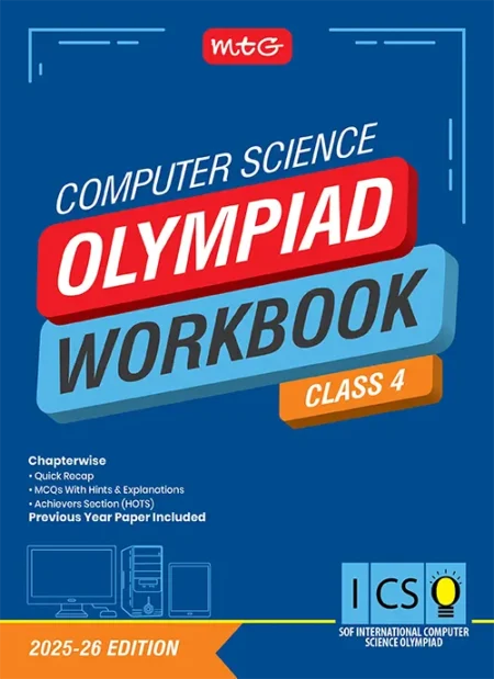 Class 4 International Computer Science Olympiad (ICSO) Workbook for 2025-26 Exam with MCQs and Achievers Section