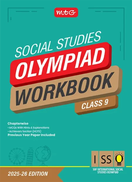 Class 9 International Social Studies Olympiad (ISSO) Workbook for 2025-26 Exam with MCQs and Achievers Section