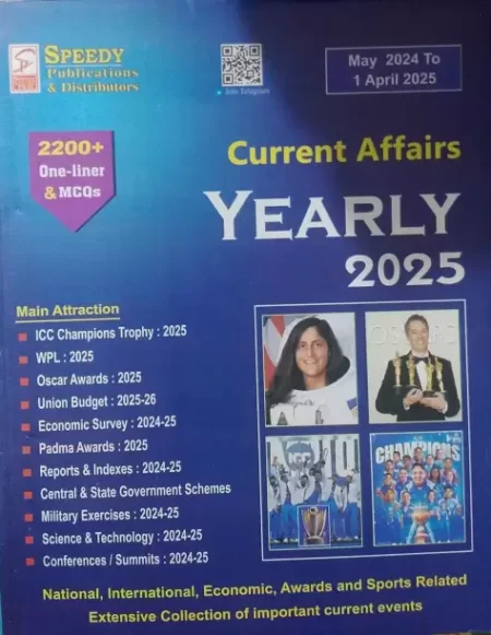 Speedy Current Affairs Yearly 2025, 2200+ MCQs and One-liners, May 2024 to April 2025