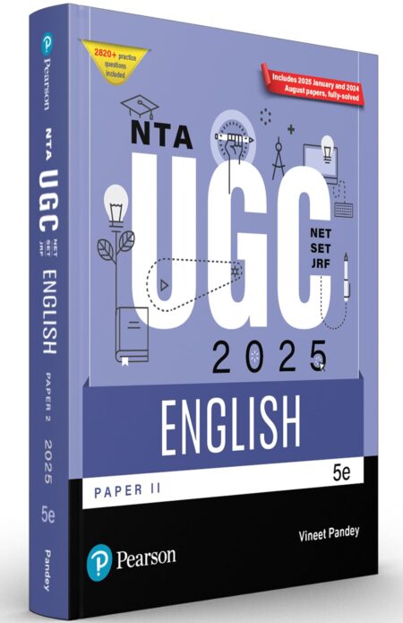 Pearson NTA UGC NET Paper 2 English 2025 | SET, JRF | Includes 2025 January & 2024 August Papers fully solved | 2820+ Practice Questions | Previous Years’ Questions (2020-2024) Trending Questions Based Upon Units | 5th Edition