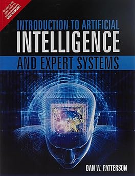 INTRO ARTIFICIAL INTELLIGENCE EXPERT SYS | by Dan W. Patterson