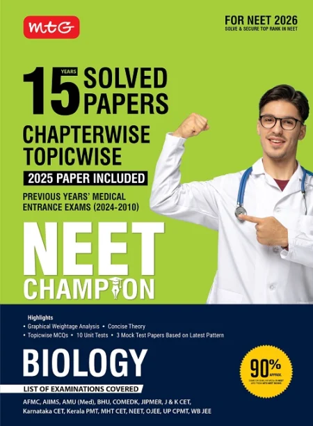 15 Years NEET Chapterwise Topicwise Previous Years Solved Papers Biology – NEET Champion For 2026 Exam