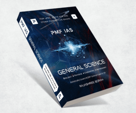 General Science for UPSC & State PCS | PMF IAS