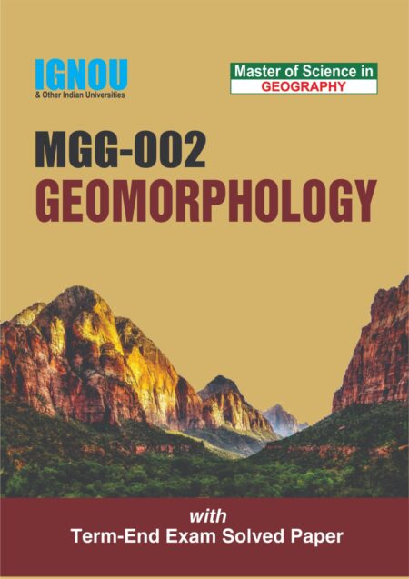 IGNOU MGG - 002 GEOMORPHOLOGY With Term-End Exam solved paper