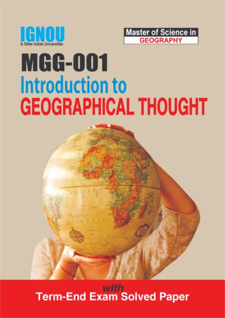 MGG 001 introduction to geographical thought With Term Exam Solved Paper- IGNOU