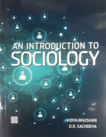 AN INTRODUCTION TO SOCIOLOGY (Paperback, D.R. SACHDEVA, VIDYA BHUSHAN)
