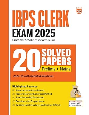 Arihant IBPS Clerk Prelims and Mains Exam 2025 | 20 Solved Papers (2010-2024) with Detailed Solutions | Customer Service Associates (CSA) | Latest Exam Pattern, Previous Year Papers, Tips and Strategies | English Medium